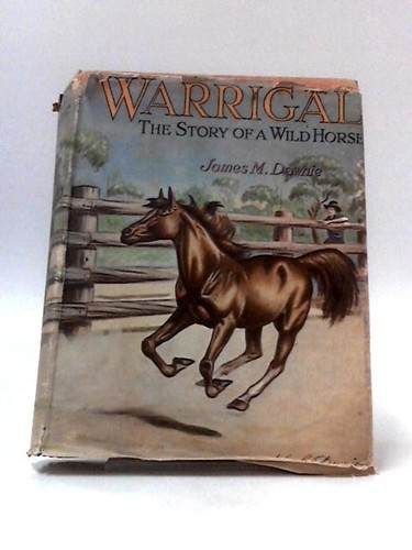 Warrigal the story a wild - the, of